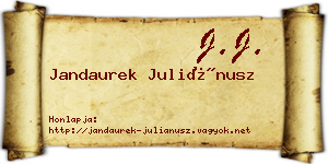 Jandaurek Juliánusz névjegykártya